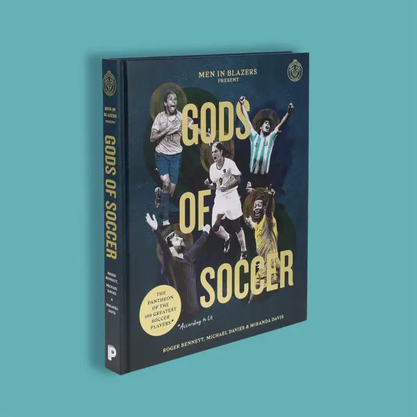 Men in Blazers Present: Soccer Legends – The Pantheon of the 100 Greatest Soccer Players (In Our Opinion) - Image 2