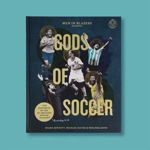 Men in Blazers Present: Soccer Legends – The Pantheon of the 100 Greatest Soccer Players (In Our Opinion) - Image 3