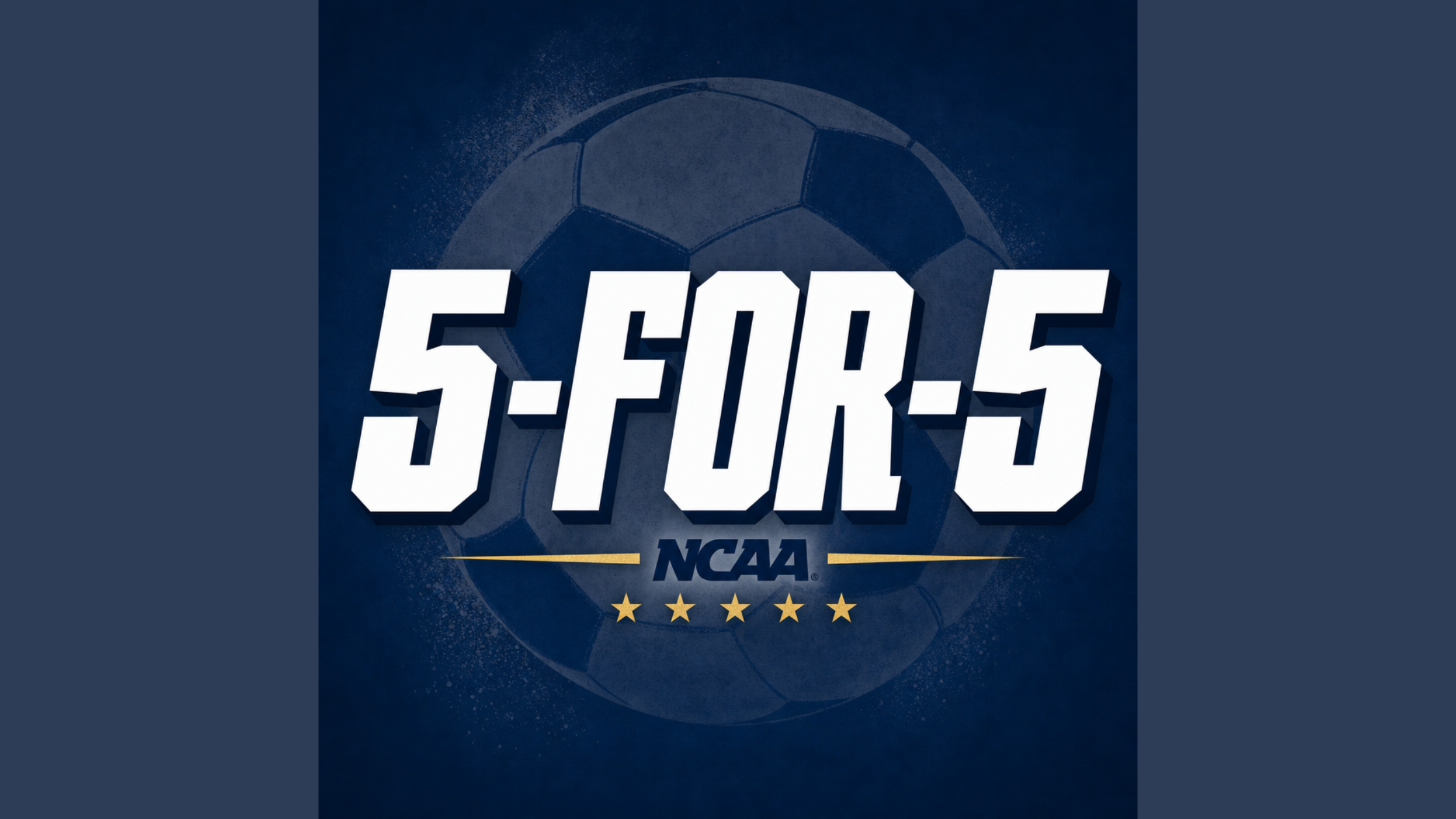 NCAA 5‑for‑5 graphic with bold white text over a blue soccer ball background, illustrating new college soccer eligibility and roster rules.
