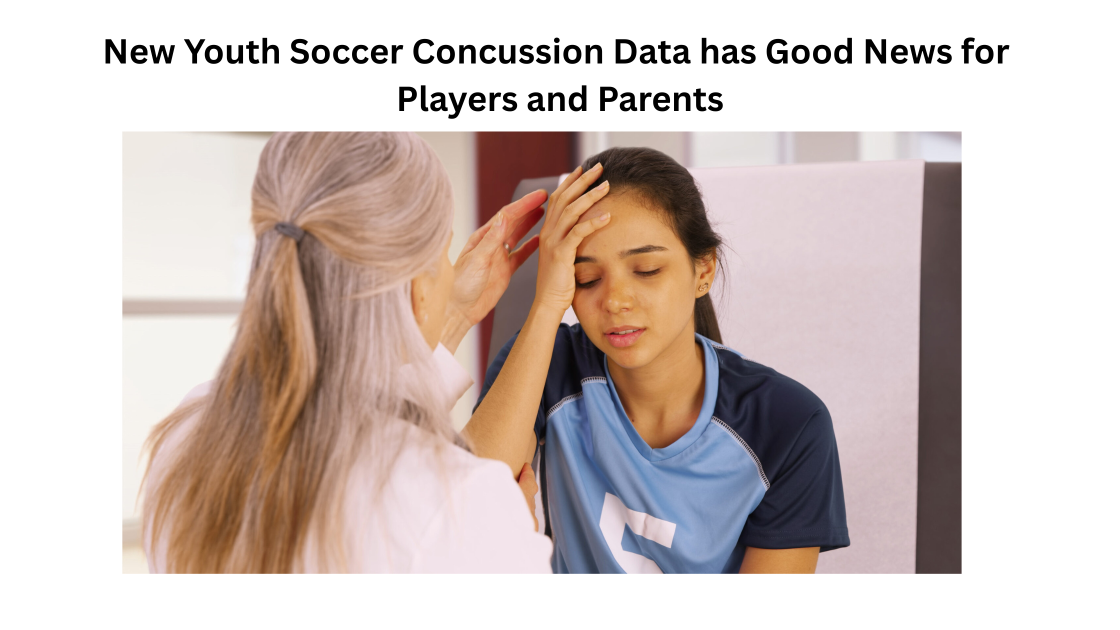 Female youth soccer player in blue jersey being checked for possible concussion by a medical professional after a head injury on the sideline.