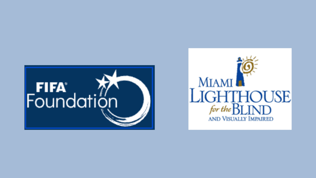 FIFA Foundation and Miami Lighthouse for the Blind logos highlighting new blind soccer training grant in Miami.