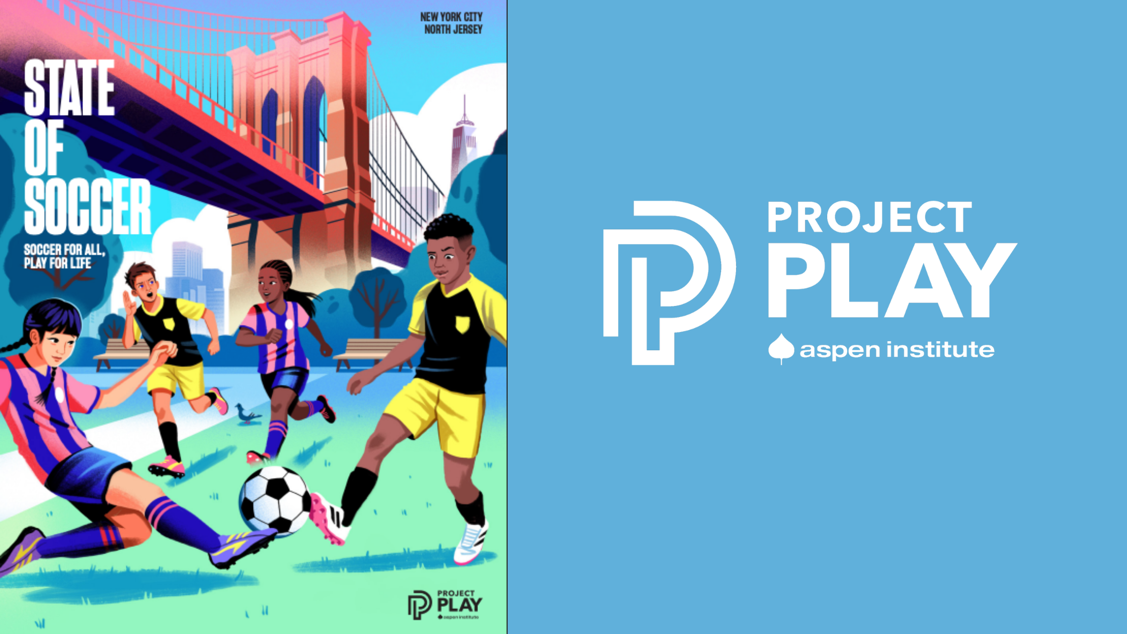 Illustration of diverse children playing soccer in a city park under a large bridge beside the Aspen Institute Project Play State of Soccer report cover and logo.